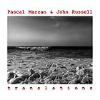 PASCAL MARZAN / JOHN RUSSELL Translations