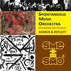  SPONTANEOUS MUSIC ORCHESTRA Search & Reflect (1973-1981)