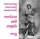 Butcher / Bailey / Davies Vortices & Angels