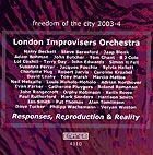  London Improvisers Orchestra, Responses, Reproduction & Reality