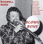 Roswell Rudd, Blown Bone
