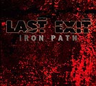  LAST EXIT Iron Path