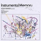 NOAH BARKER Instrumental Memory