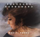 ELEONORA BORDONARO, Moviti Ferma