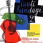  Canti Randagi 2 Hommage à Fabrizio de Andrè
