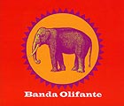  BANDA OLIFANTE, Banda Olifante