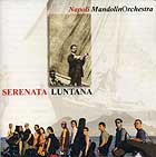 Napoli Mandolin Orchestra, Serenata Luntana