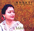 Sangeeta Bandyopadhyay, Bhakti / Sound Of The Soul