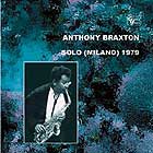 Anthony Braxton Solo Milano 1979 (volume 1)