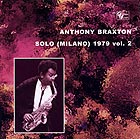 Anthony Braxton Solo Milano 1979 Vol 2