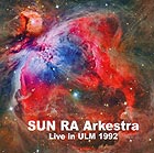  SUN RA ARKESTRA Live in Ulm, 1992