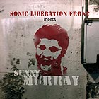  SONIC LIBERATION FRONT Meets Sunny Murray