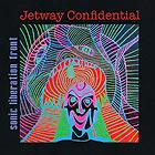  SONIC LIBERATION FRONT Jetway Confidential