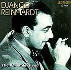 DJANGO REINHARDT The Versatile Giant