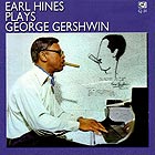 EARL HINES Plays George Gershwin