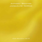 ANTHONY BRAXTON / JACQUELINE KERROD, Duo (Bologna) 2018