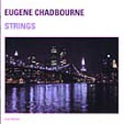 Eugene Chadbourne Strings