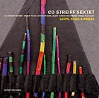 Co Streiff Sextet Loops, Holes, Angels