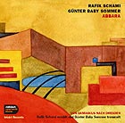RAFIK SCHAMI / GÜNTER BABY SOMMER Abbara