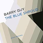 BARRY GUY The Blue Shroud