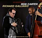 RON CARTER / RICHARD GALLIANO, An Evening With