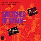 DAVE LIEBMAN / THE  MANHATTAN SCHOOL OF  MUSIC JAZZ ORCHESTRA, Sketches Of Spain