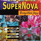 CLAUDIA VILLELA, Supernova : Brazilian Jazz