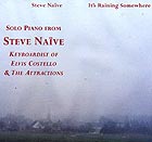 Steve Naïve It's Raining Somewhere
