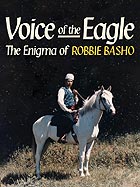 ROBBIE BASHO Voice of the Eagle