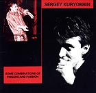 Sergey Kuryokhin Some Combinaisons Of Fingers And Passion