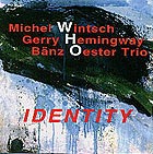  Wintsch / Hemingway / Oester Identity