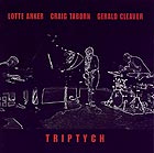  Anker / Taborn / Cleaver Triptych