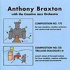 Anthony Braxton With The Creative Jazz Orchestra