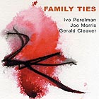  PERELMAN / MORRIS / CLEAVER Family Ties