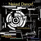  NAKED DANCE !, Something Nearby