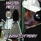 LEE SCRATCH PERRY, Master Piece