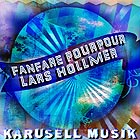  Fanfare Pourpour / Lars Hollmer Karusell Musik