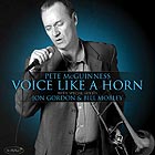 PETE McGUINNESS, Voice Like A Horn