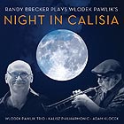 RANDY BRECKER, Night In Calisia