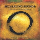 YUVAL RON Six Healing Sounds