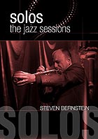 STEVEN BERNSTEIN Solos : The Jazz Sessions