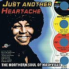 THE NORTHERN SOUL OF NASHVILLE Just Another Heartache