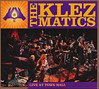 THE KLEZMATICS, Live At Town Hall