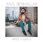 ANIS BENHALLAK Apes Theater