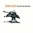 Gyan Riley Food For The Bearded