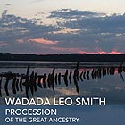 WADADA LEO SMITH Procession Of The Great Ancestry