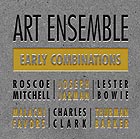  ART ENSEMBLE OF CHICAGO Early Combinations