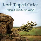 KEITH TIPPETT OCTET From Granite To Wind