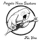 ANGELO NOCE SANTORO For You