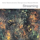  Abrams / Lewis / Mitchell, Streaming